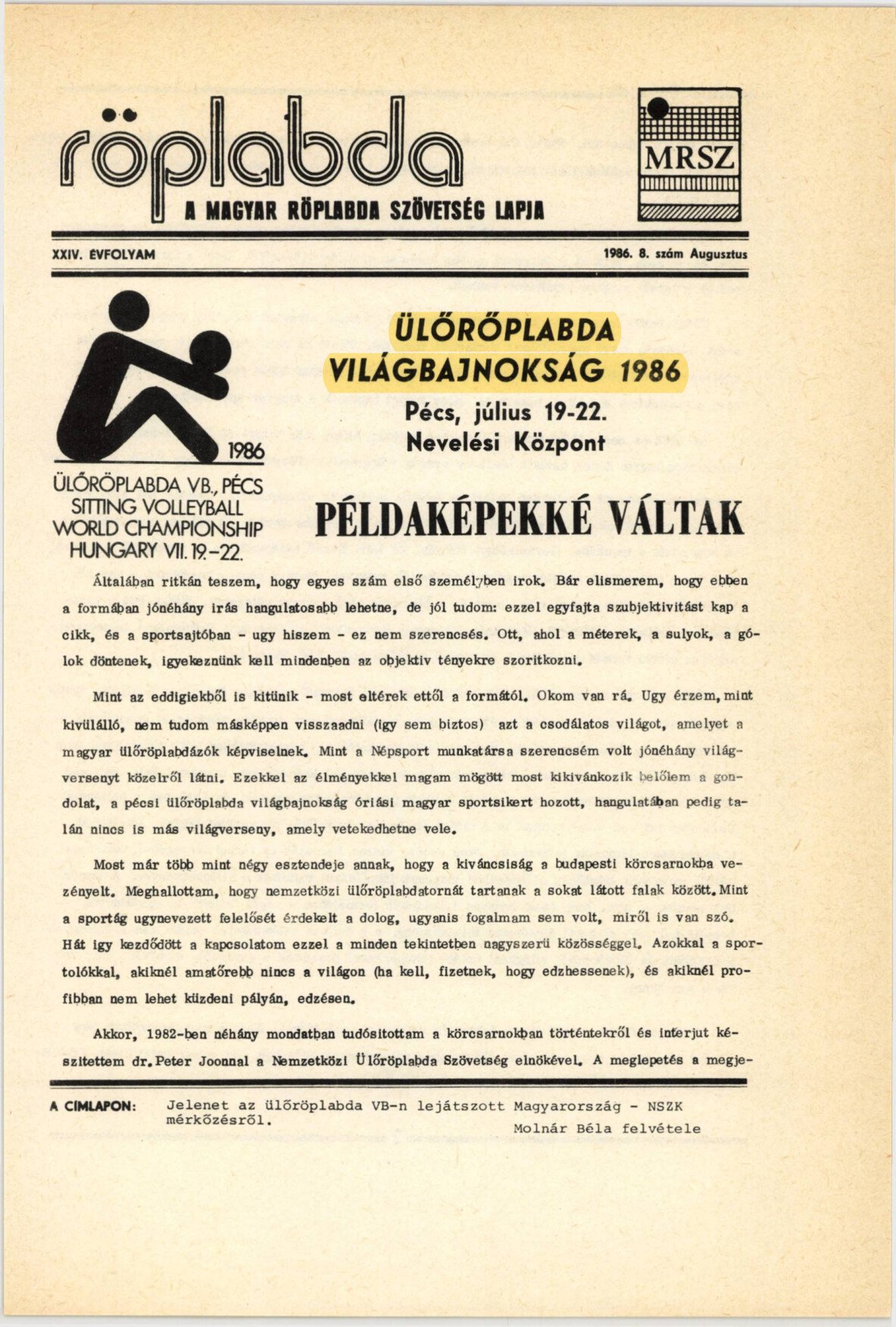 1986. 08. Peldakeppe valtak.Roplabda Magyar Roplabda Szovetseg havi lapj 141 146 borító