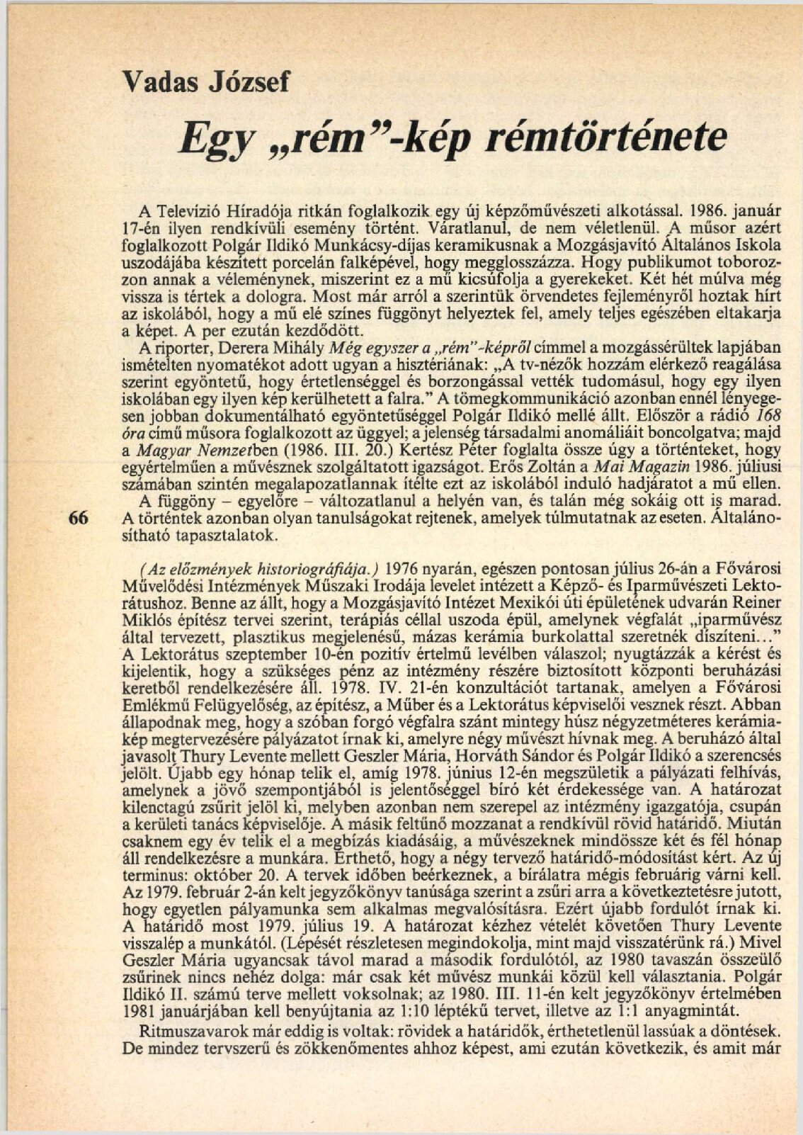 1987. Egy remkep remtortenete. Mozgo Vilag Vadas Jozsef borító