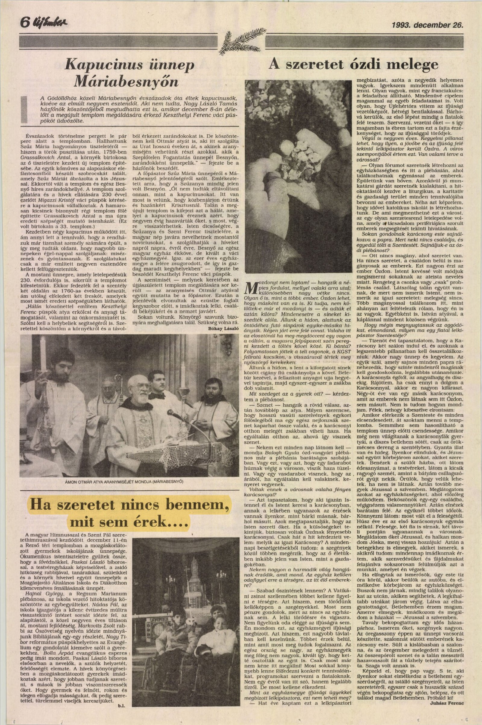 1993. 12. 26. Ha szeretet nincs bennem mit sem erek.UjEmber borító