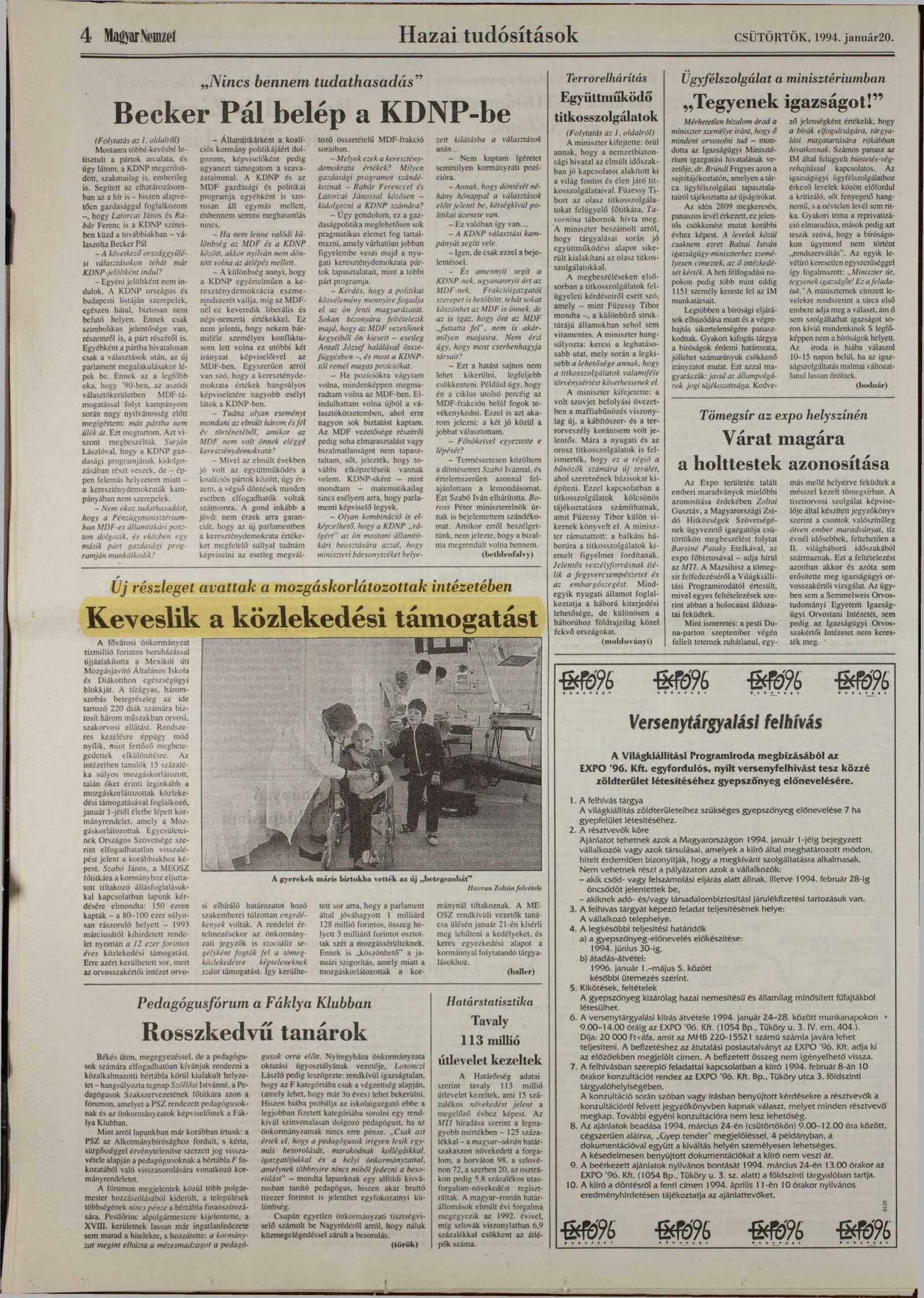 1994. 01.20. Keveslik a kozlekedesi tamogatast. Uj reszleget avattak a mozgaskorlatozottak intezeteben. MagyarNemzet haller borító