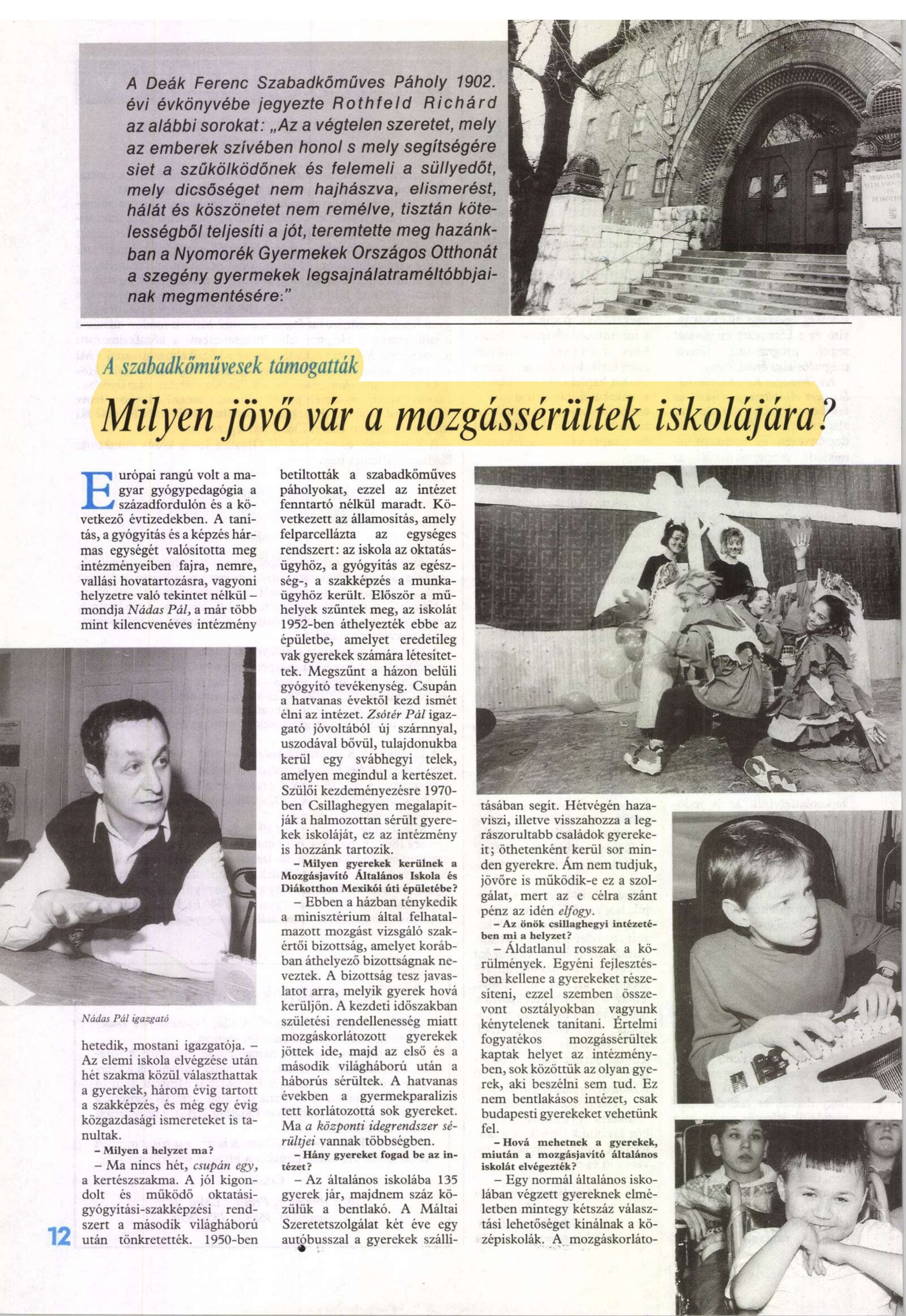 1994. 05. 06 Milyen jovo var a mozgasserultek iskolajara. Kozneveles Miska Lajios 412 413 borító