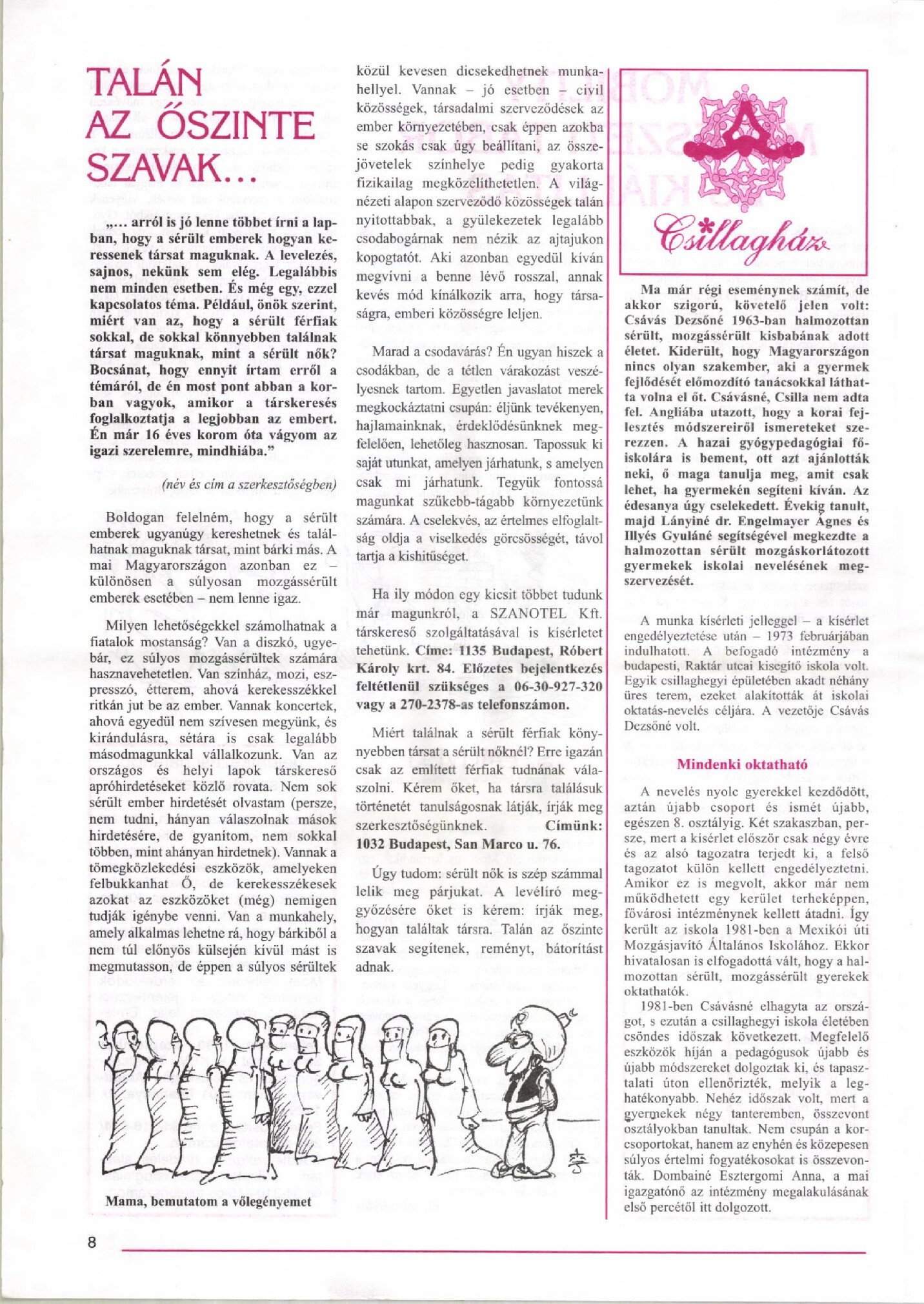 1998. 09. 01 Csillaghaz 15 eves a Raby. Itt tisztelik az embert. Humanitas 8 9 borító