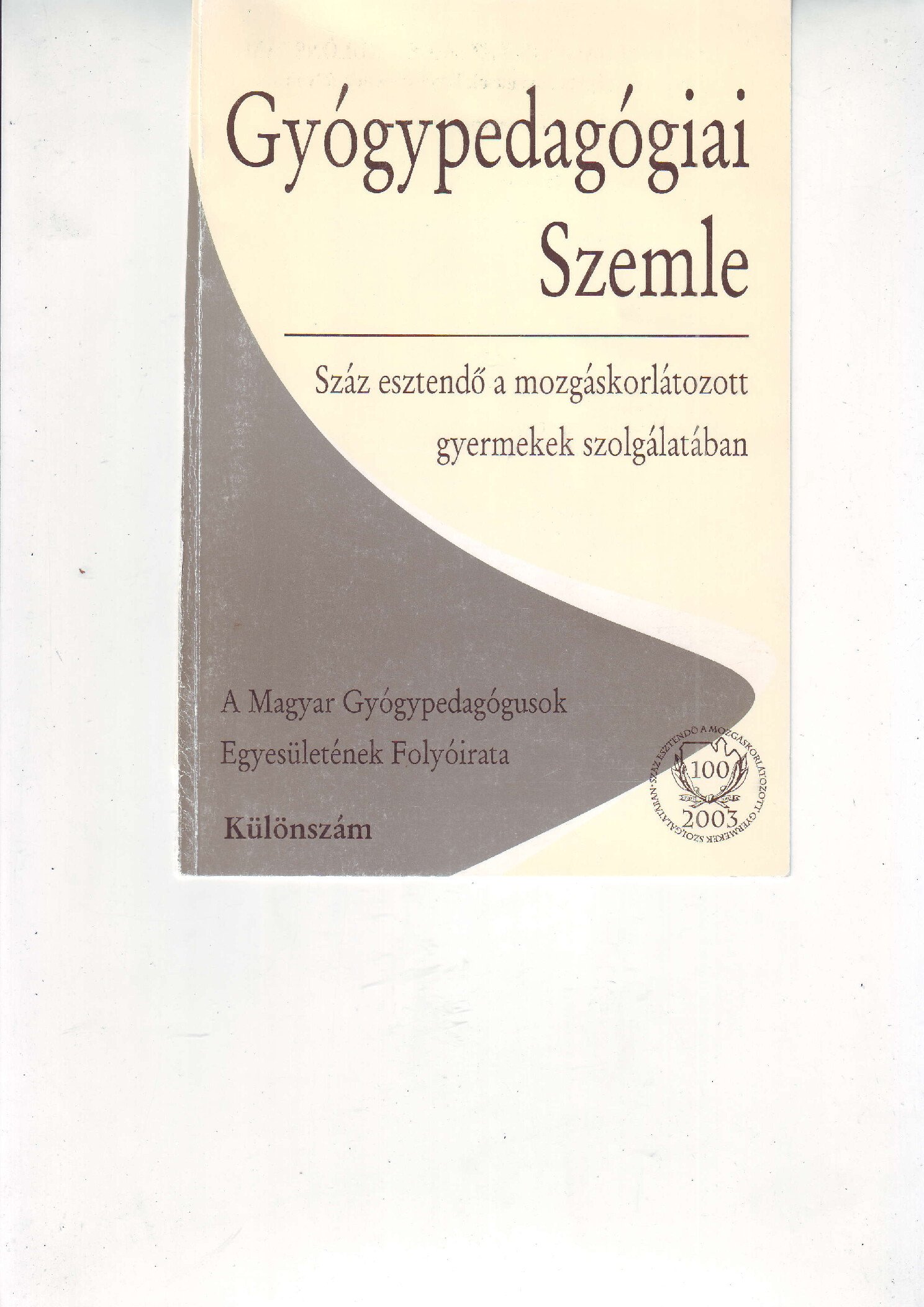 2003 Szaz esztendo. Gyogypedagogiai Szemle Kulonszam borító