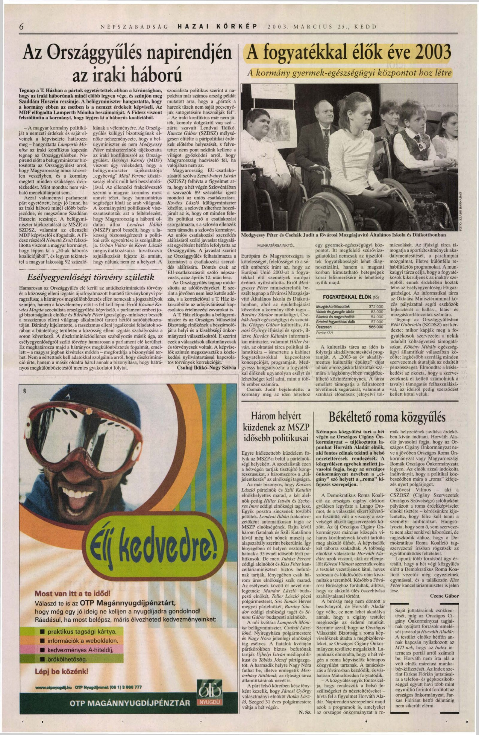2003. 03. 25. A kormany gyermek egeszsegugyi kozpontot hoz letre. Nepszabadsag borító