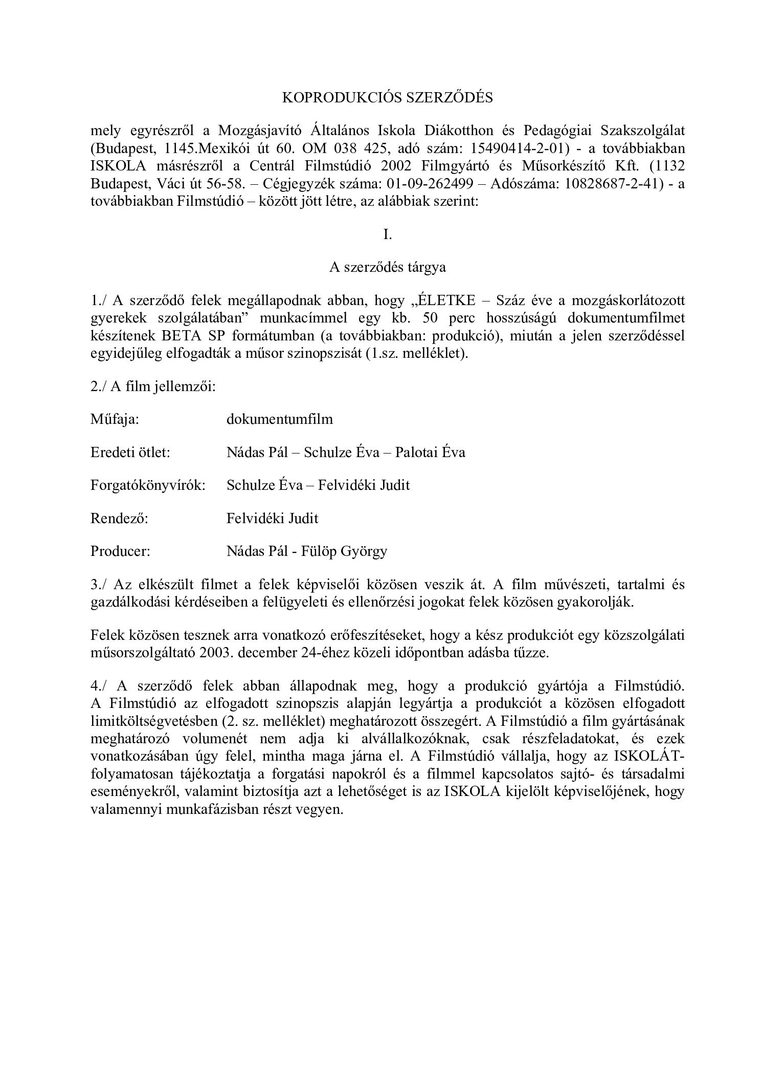 2003. Koprodukcios szerzodes Eletke cimu filmrol borító