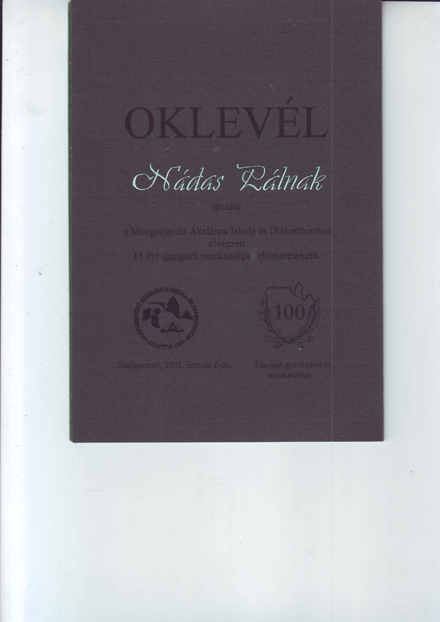 2003. Oklevel a 15 evi torzsgarda tagsagrol borító