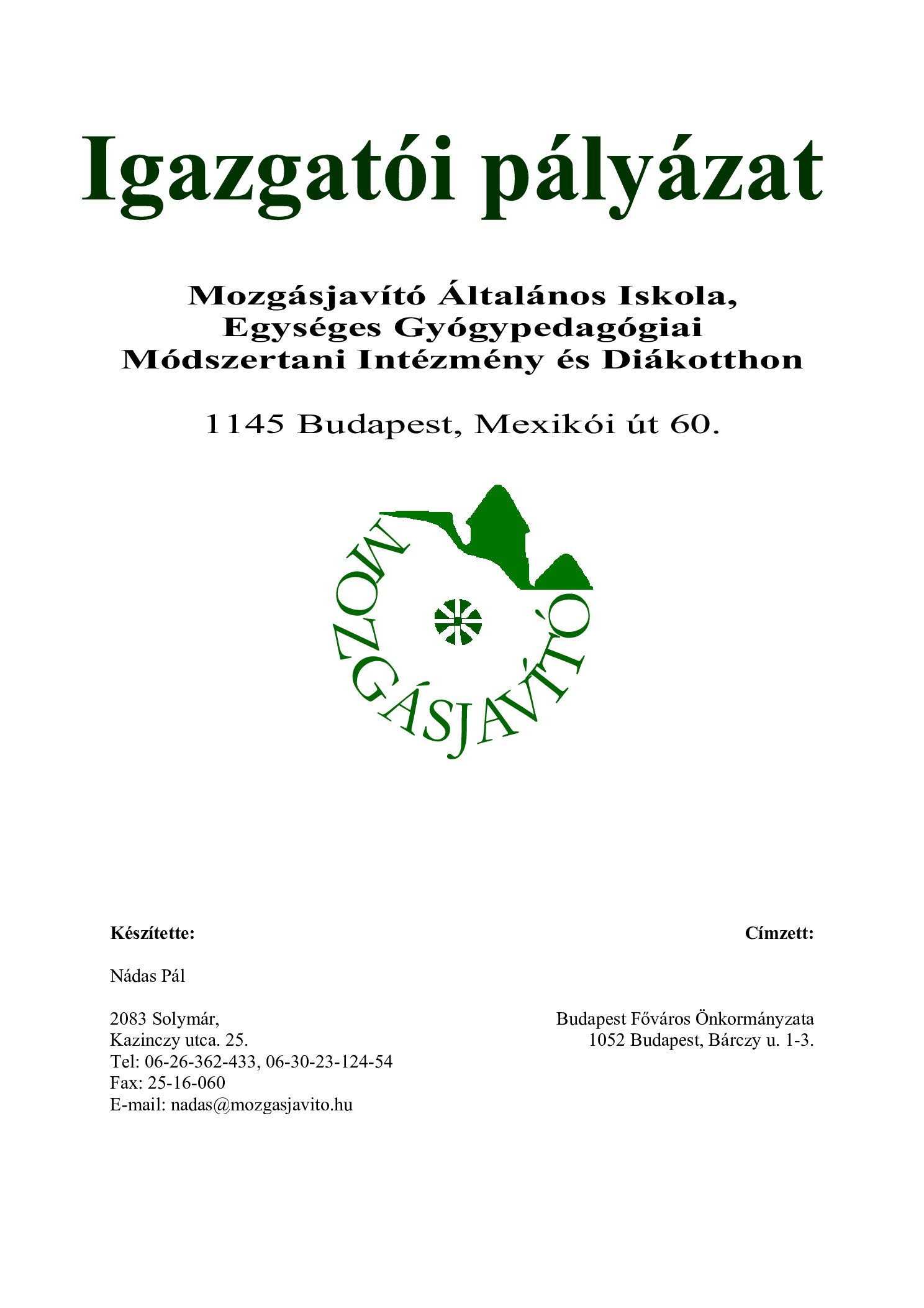 2007. 03. 23. Mozgasjavito Igazgatoi Palyazata 5 borító
