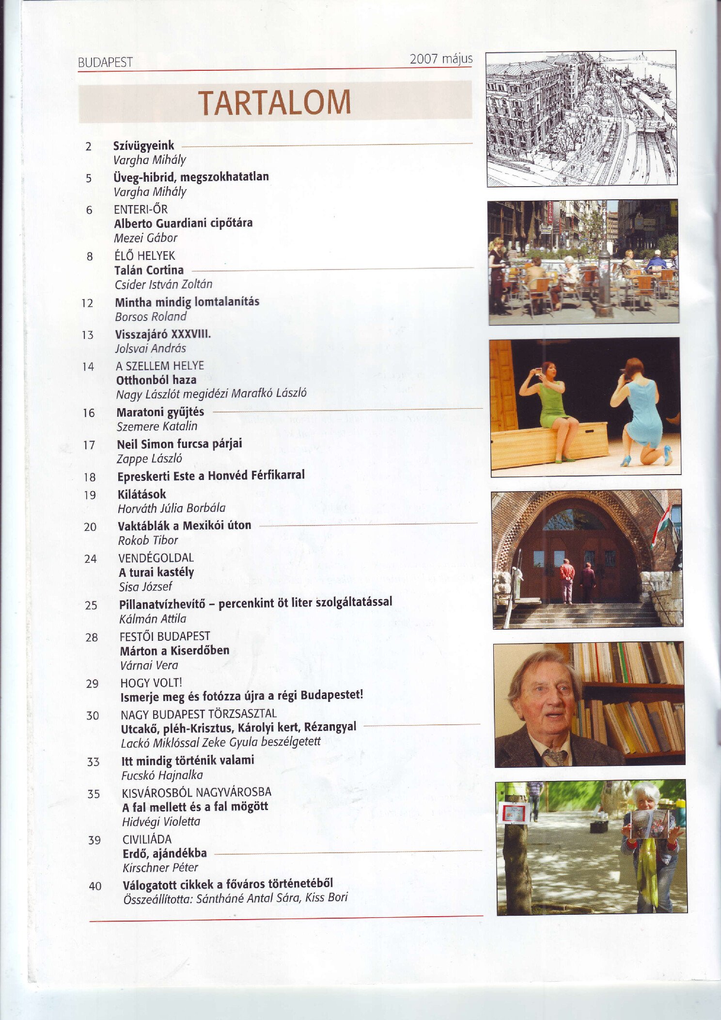 2007. 05. 15. Vaktabaak a Mexikoi uton. Budapest Magazin Rokob Tibor borító