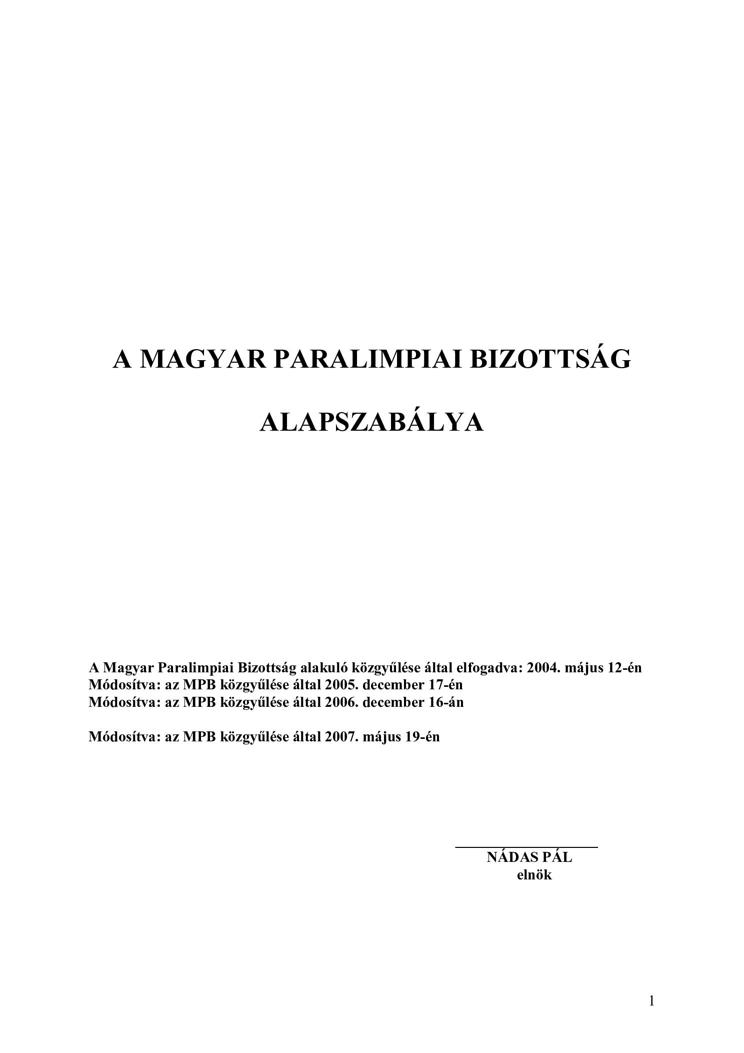 2007. Magyar Paralimpiai Bizottsag Alapszabalyzata. 2007 borító
