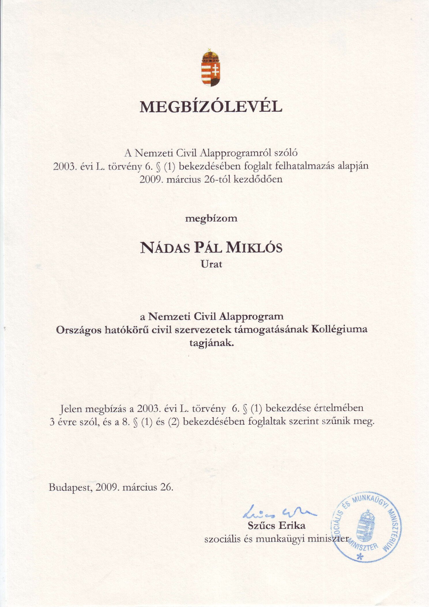 2009. 03. 26. Megbizolevel a Nemzeti Civil Alapprogram kuratoriumaba borító