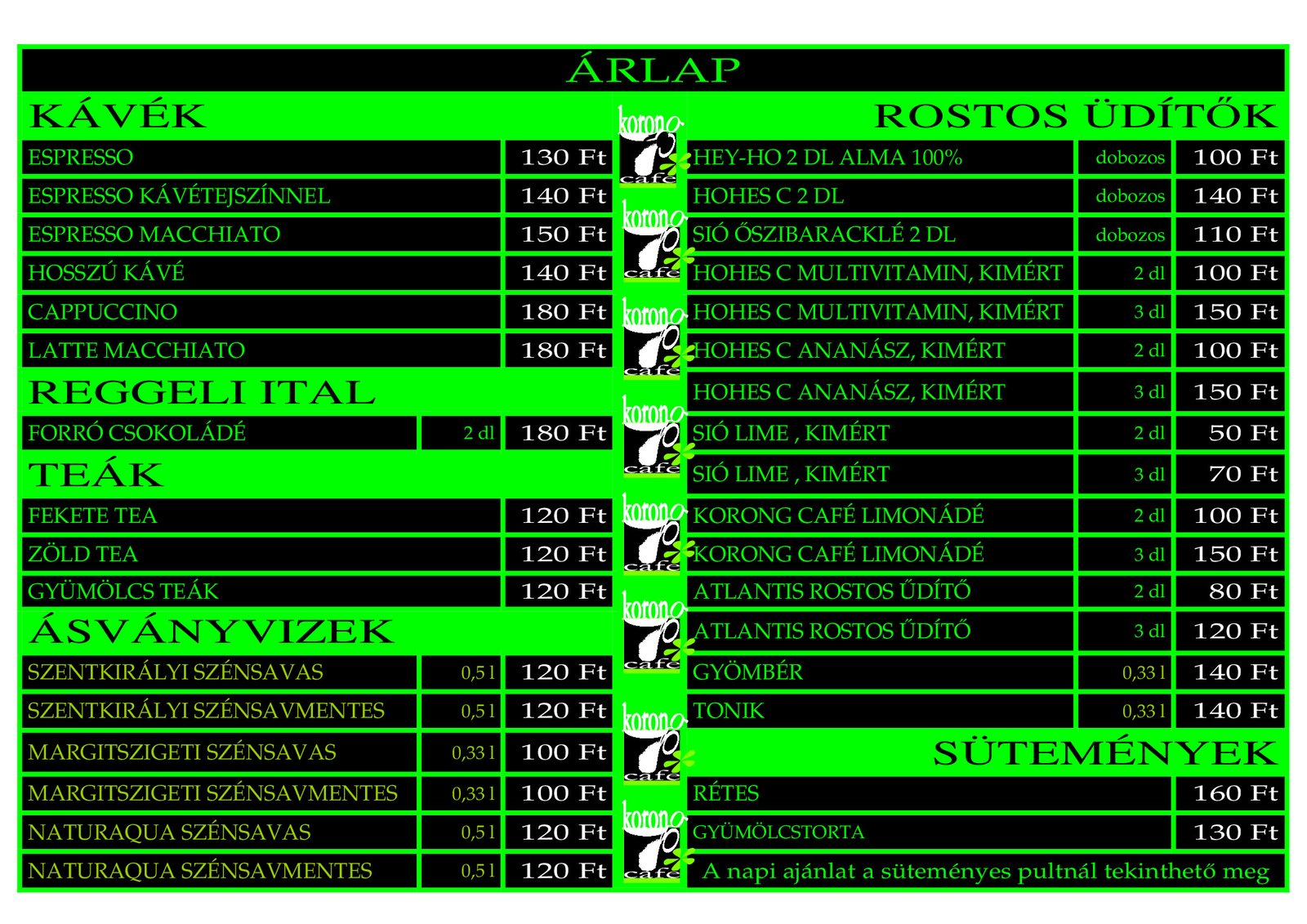 2010. A Korong Cafe megnyitast koveto arlap. Mukodteto szemelyzet a kozepiskolai diakok borító