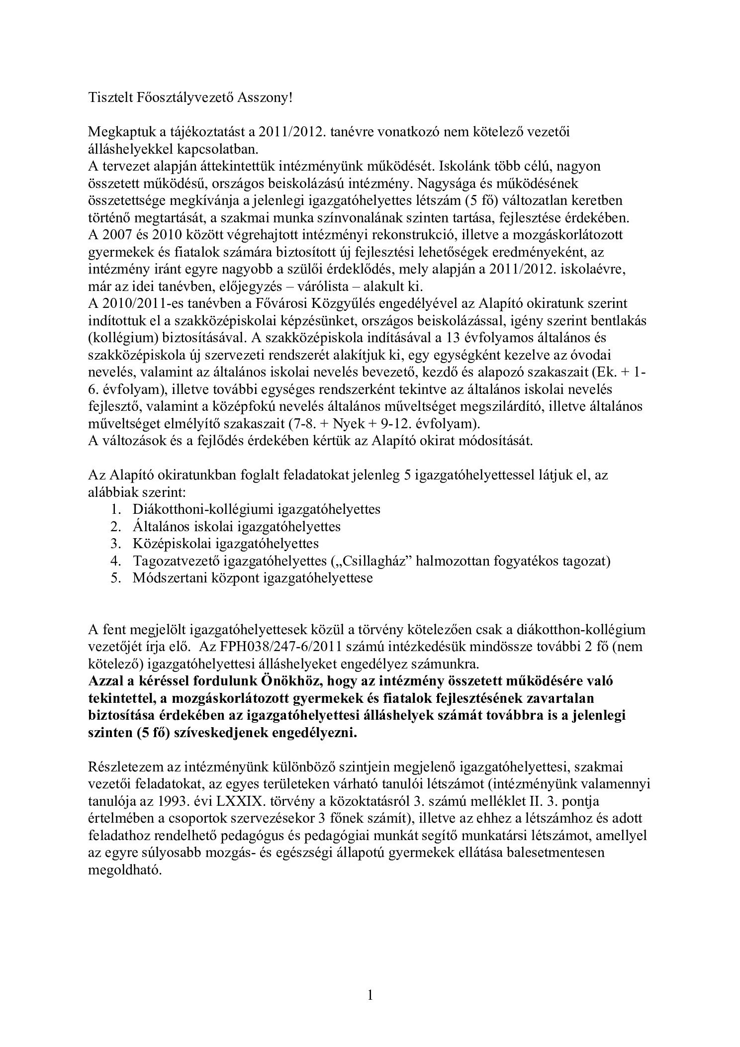 2011. 04. 26. Igazgato helyettesek letszamanak indoklasa az allashelyek megtartasa erdekeben .Poloskei Gaborne Foosztalyvezeto Asszony reszere borító