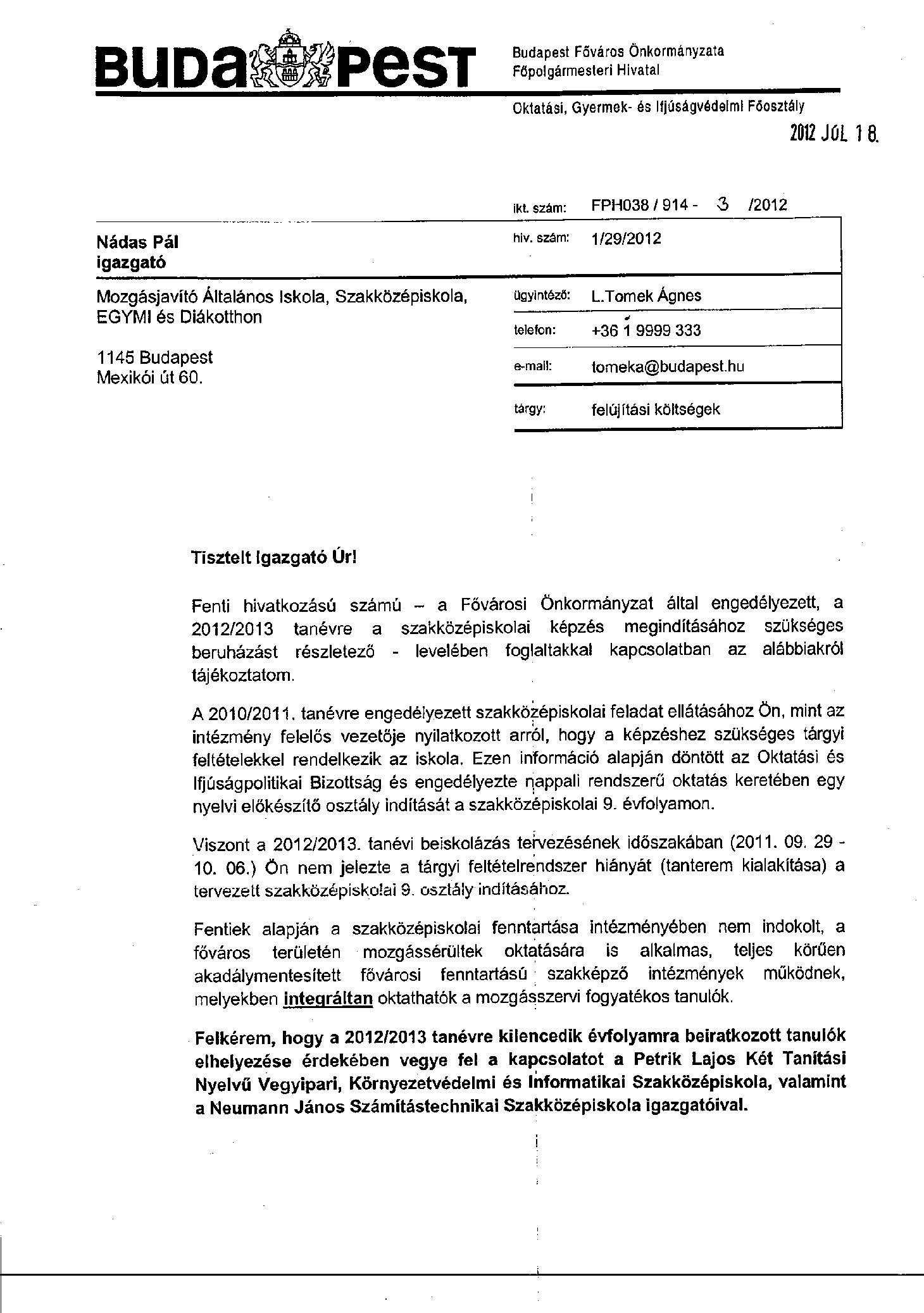 2012. 07. 05. Poloskeine valaszlevele az osztalyterem kialakitasra. Kozepiskola megszuntetese borító