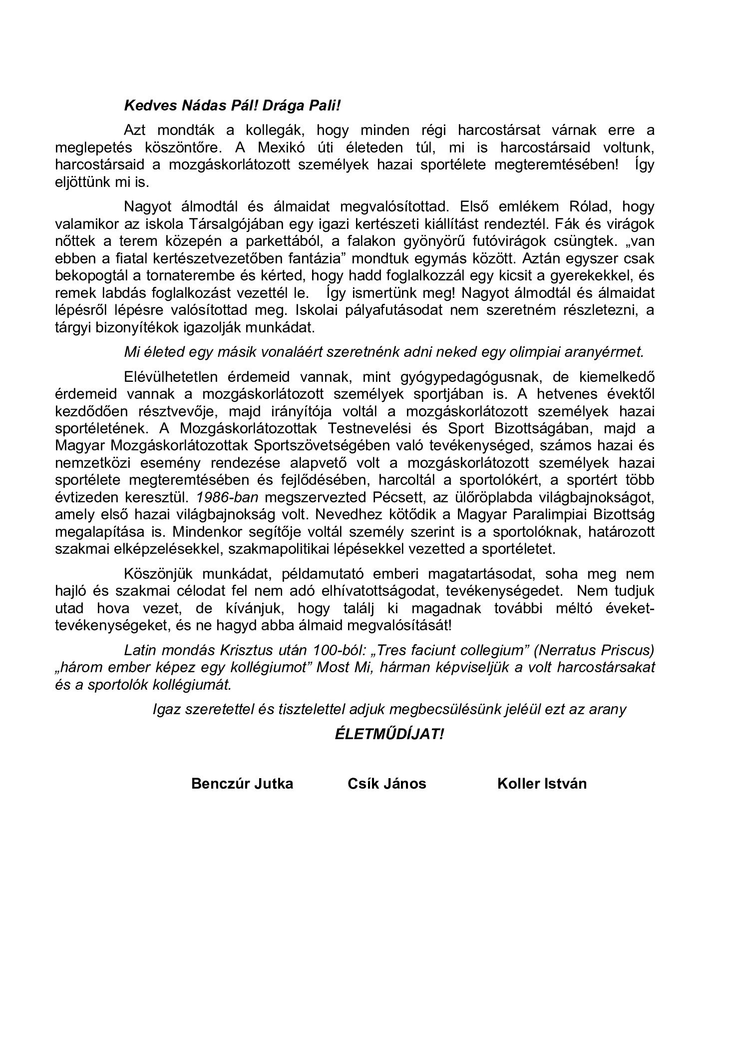 2012. Kedves Nadas Pal. Dr. Benczur Mikosne Koller Istvan Csik Janostol borító