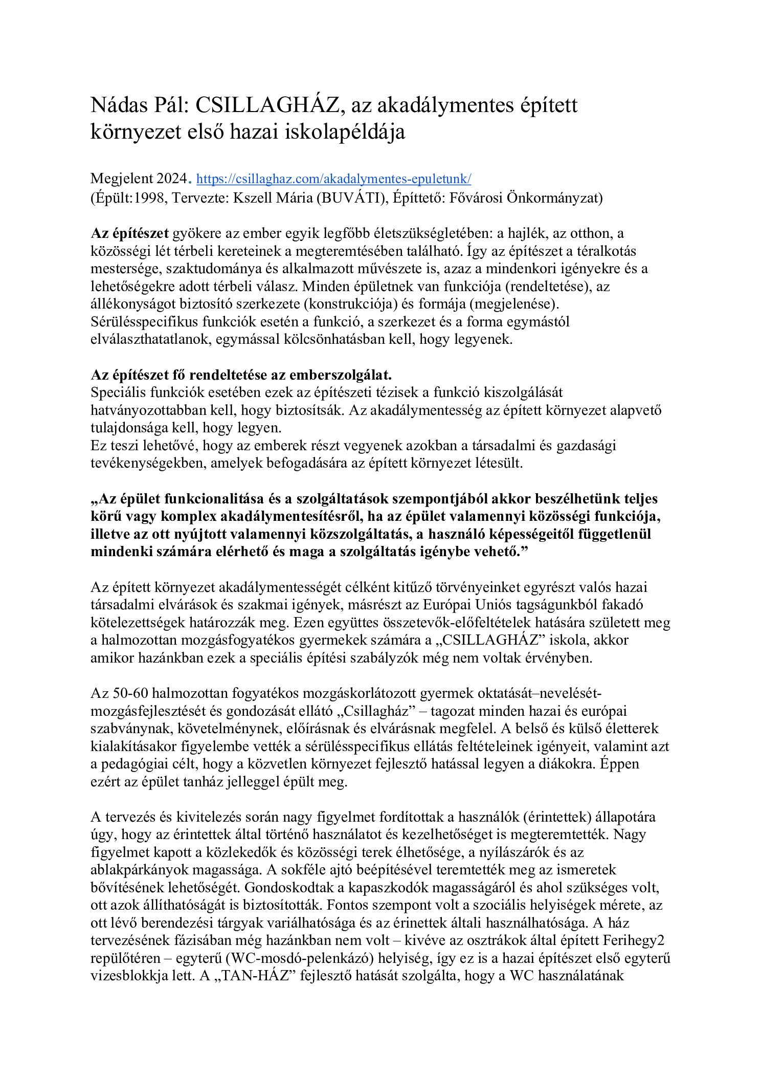 2024 Akadalymentes epitett kornyezet elso hazai iskolapeldaja. Csillaghaz borító